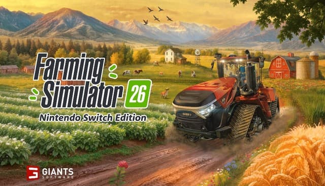 Farming Simulator 26 Launches May 19th on Nintendo Switch