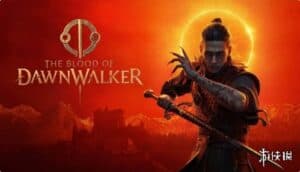 Dawnwalker From Ex-Witcher 3 Devs Set for Release Date Reveal