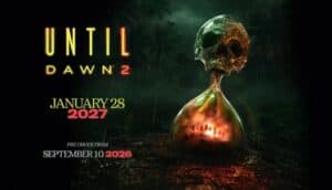 Until Dawn 2 Reveals New Trailer, Launching January 28, 2027 on PS5